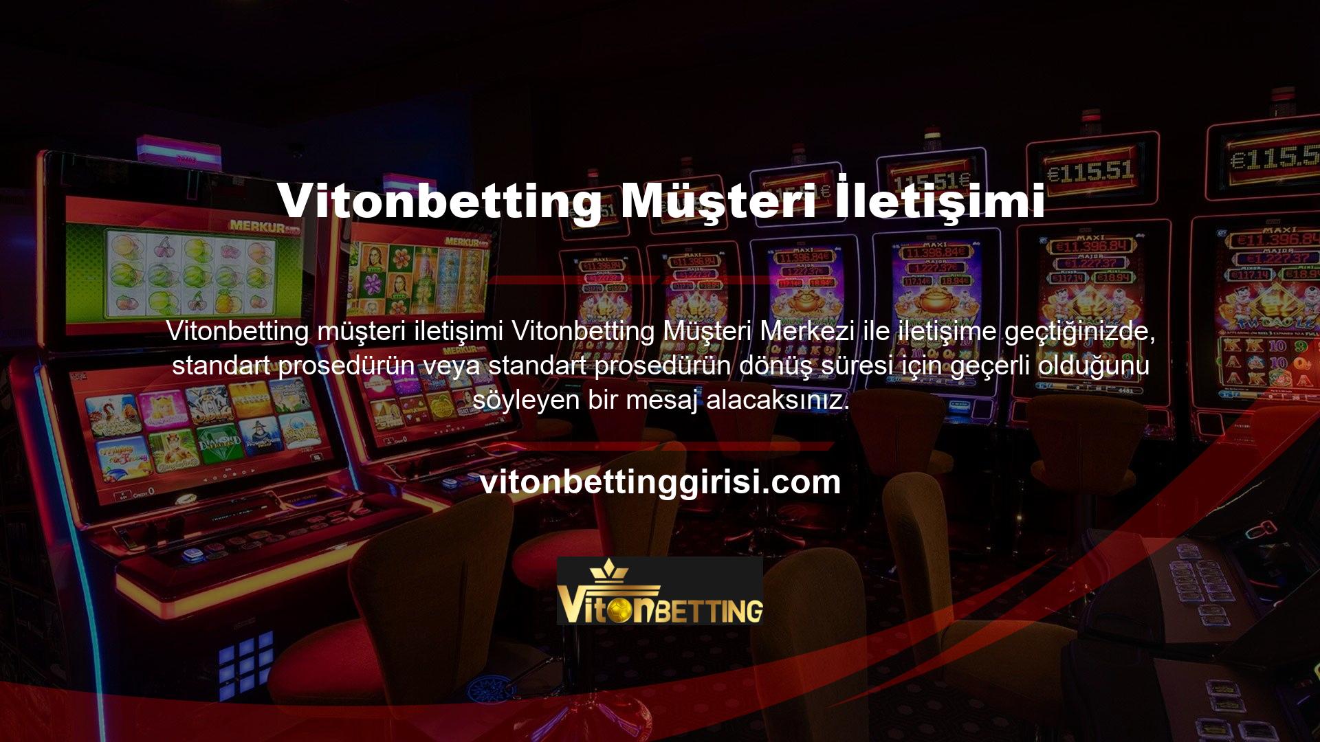 Vitonbetting sorunları olan insanlara ne kadar hızlı cevap veriyor? E-posta iade konseptinin işlemi tamamlamak 24 saat sürer